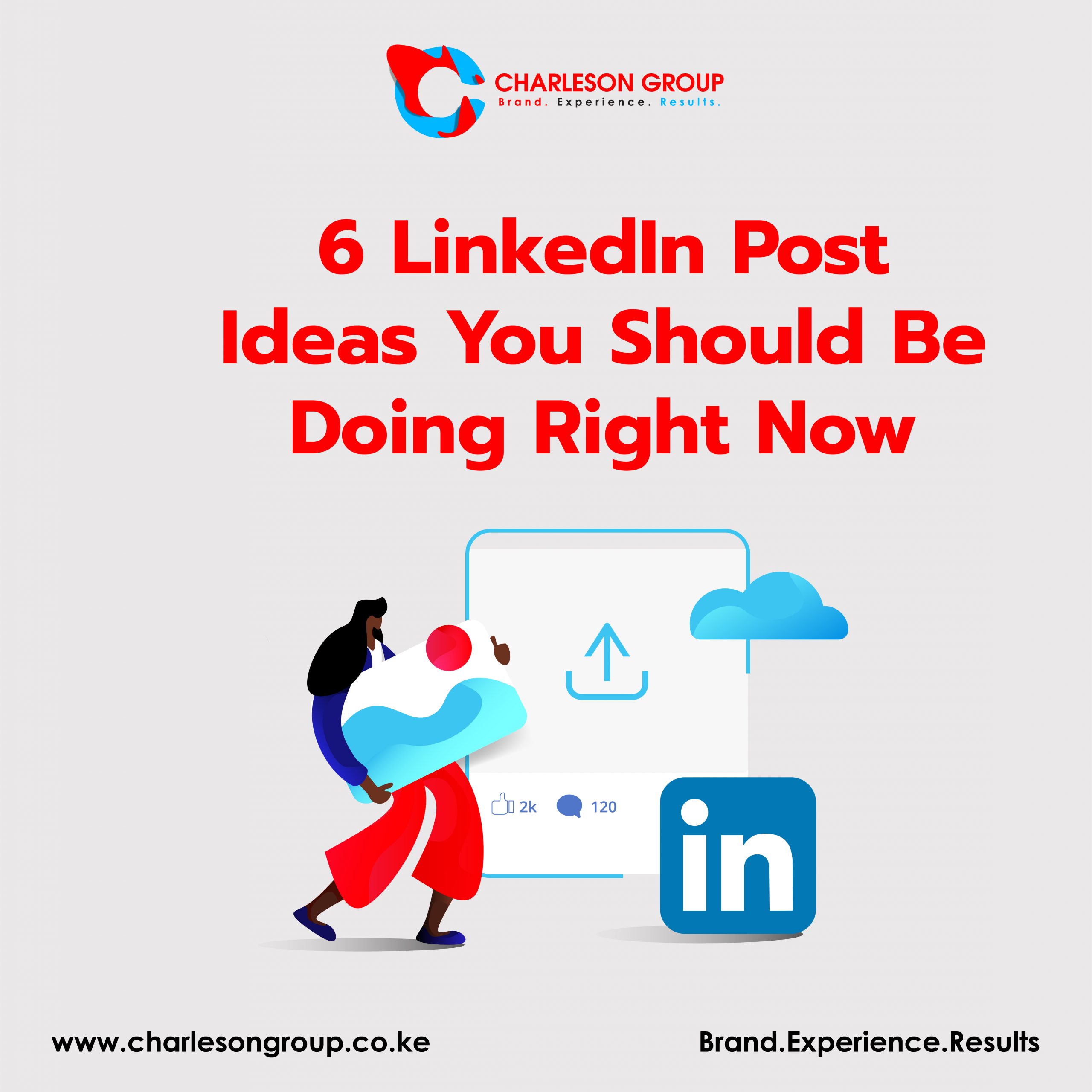 6 LinkedIn Post Ideas You Should Be Doing Right Now