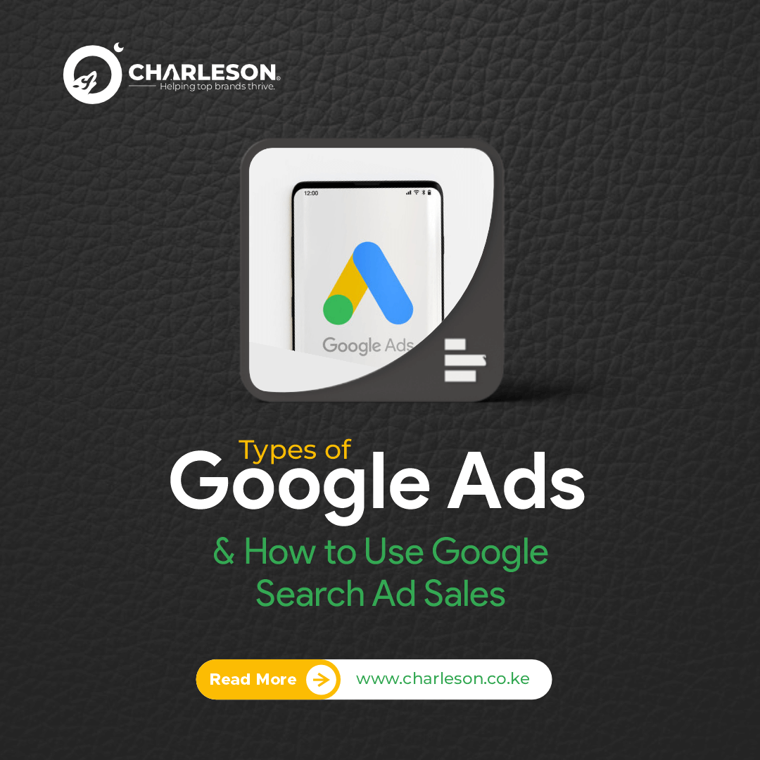 Types of Google Ads & How to Use Google Search Ad Sales - CHARLESON®