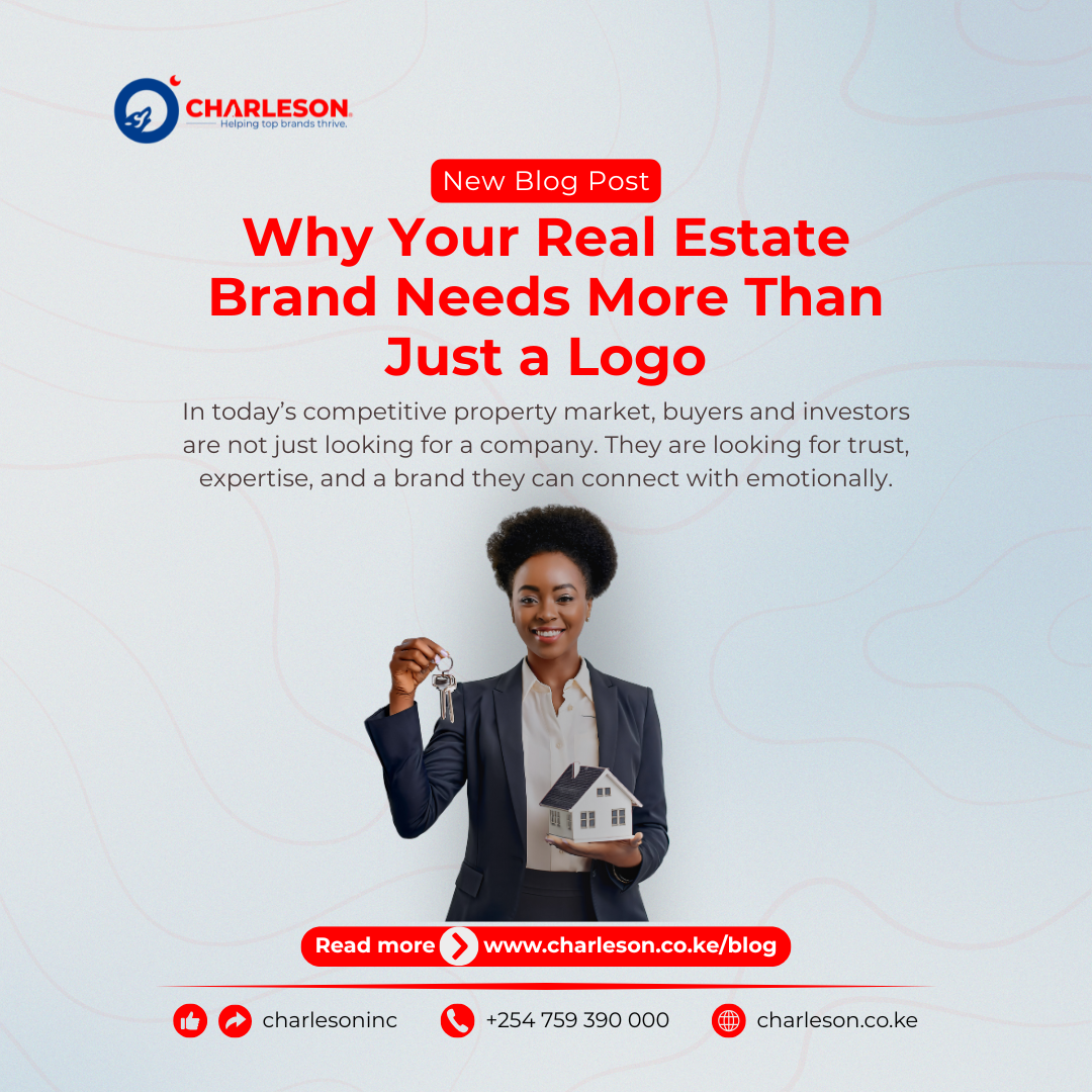More Than ‘For Sale’ Signs: Why Nairobi’s Real Estate Needs a Dynamic Marketing Strategy