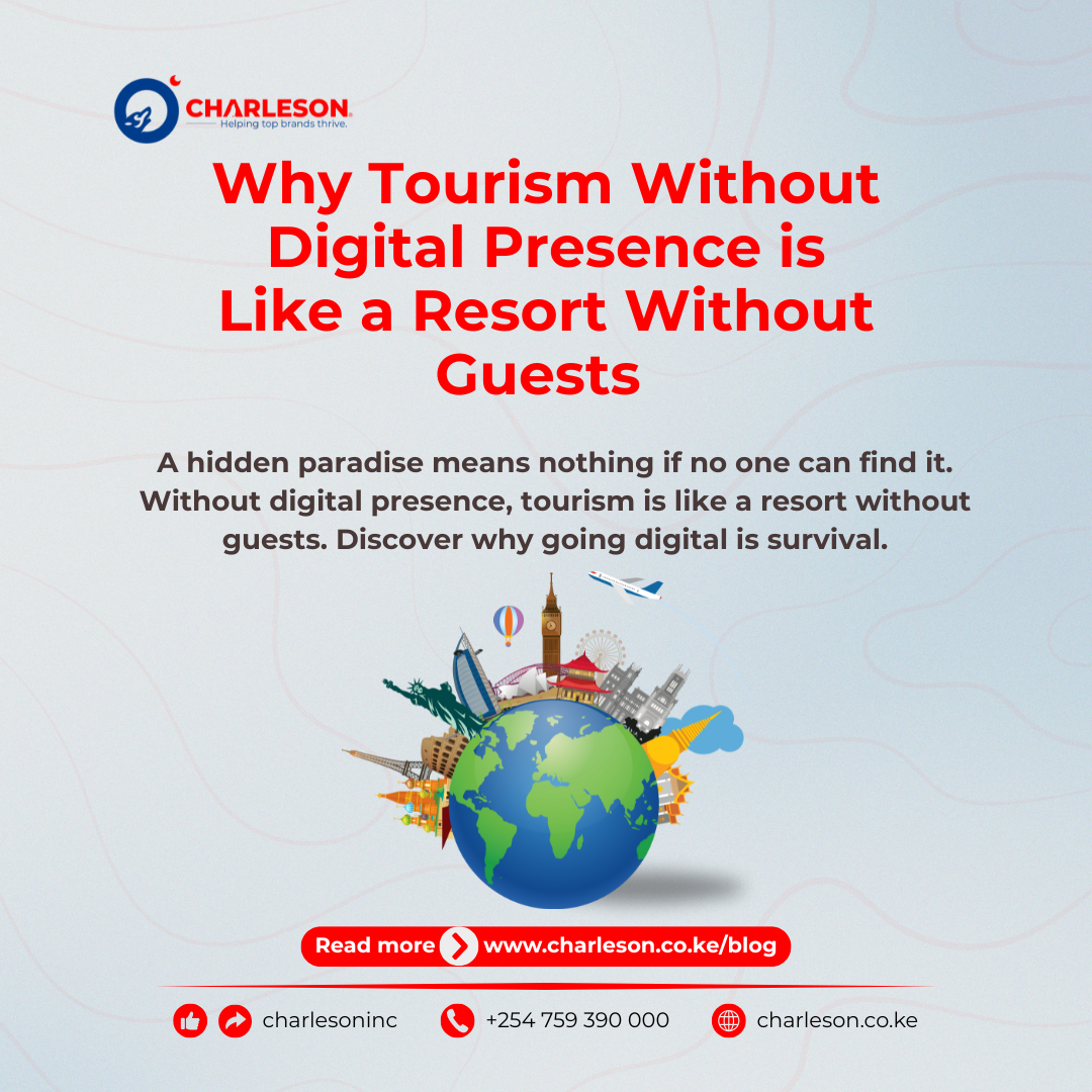 Why the Tourism Industry Needs a Strong Digital Presence to Boost Sales and Popularity